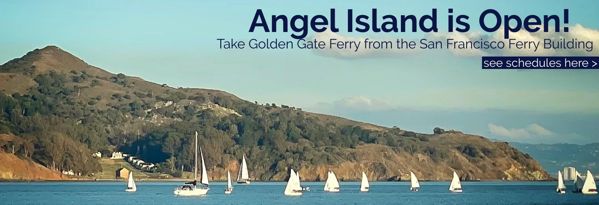 Angel Island is Open! 